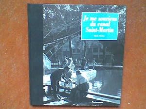 Seller image for Je me souviens du canal Saint-Martin for sale by Librairie de la Garenne