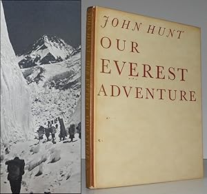 Our Everest Adventure. A Pictorial History from Kathmandu to the Summit