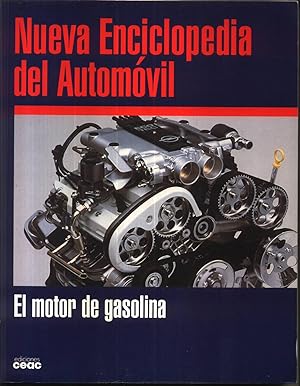 Nueva enciclopedia del automovil el Motor de Gasolina