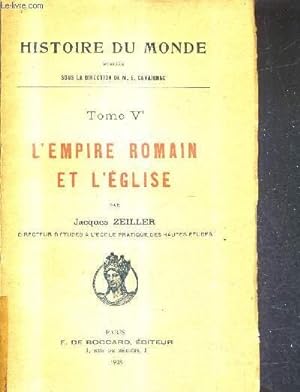 Bild des Verkufers fr L'EMPIRE ROMAIN ET L'EGLISE - TOME 5 - COLLECTION HISTOIRE DU MONDE. zum Verkauf von Le-Livre