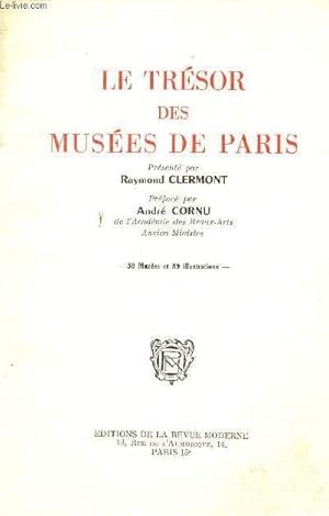 Bild des Verkufers fr LE TRESOR DES MUSEES DE PARIS - zum Verkauf von Le-Livre