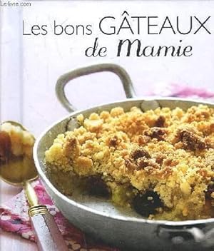 Bild des Verkufers fr LES BONS GATEAUX DE MAMIE zum Verkauf von Le-Livre