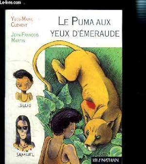 Seller image for LE PUMA AUX YEUX D EMERAUDE for sale by Le-Livre