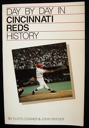 Bild des Verkufers fr Day by Day in Cincinnati Reds History zum Verkauf von Panoply Books