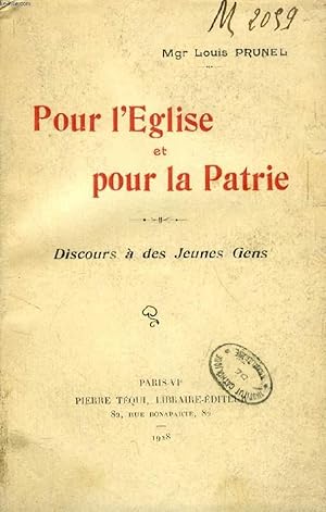 Seller image for POUR L'EGLISE ET POUR LA PATRIE, DISCOURS A DES JEUNES GENS for sale by Le-Livre