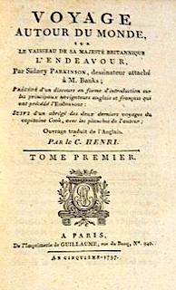 Imagen del vendedor de Voyage autour du Monde sur le vaisseau de sa Majest "l'Endeavour", par S. Parkinson, dessinateur attach  M. Banks, prcd d'un discours en forme d'introduction sur les principaux navigateurs anglais et franais qui ont prcd "l'Endeavour", suivi d'un abrg des deux derniers voyages du capitaine Cook, avec les planches de l'auteur. Ouvrage traduit de l'anglais par le Comte Henry. a la venta por DKB LIVRES ANCIENS