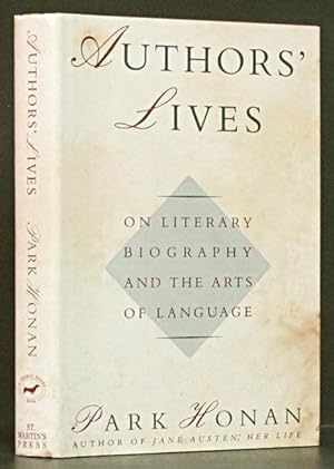Seller image for Authors' Lives: On Literary Biography and the Arts of Language for sale by Schroeder's Book Haven
