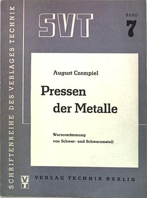 Bild des Verkufers fr ber das Pressen der Metalle; (SIGNIERTES EXEMPLAR); Schriftenreihe des Verlages Technik, Band 7; zum Verkauf von books4less (Versandantiquariat Petra Gros GmbH & Co. KG)