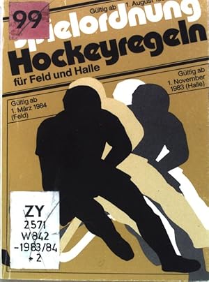 Bild des Verkufers fr Spielordnung Hockeyregeln; Gltig ab 1. August 1983. zum Verkauf von books4less (Versandantiquariat Petra Gros GmbH & Co. KG)