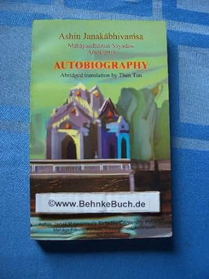 Ashin Janakabhivamsa, Mahagandharum Sayadaw, Amarapura: Autobiography : tacbhava samsara