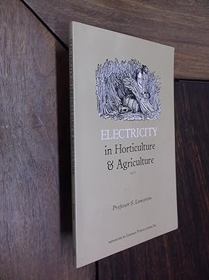 Electricity in Horticulture and Agriculture