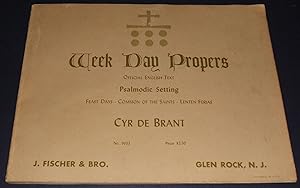 Week Day Propers / Official English Text Psalmodic Setting Feast Days - Common of the Saints - Le...