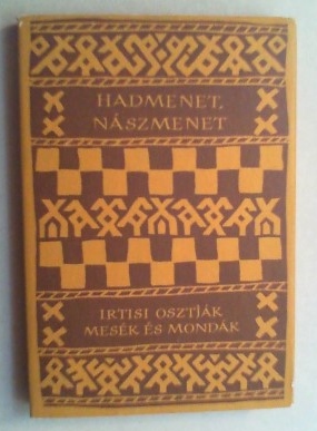 Imagen del vendedor de Hadmenet, nszmenet. Irtisi osztjk mesk s mondk. a la venta por Antiquariat Sander