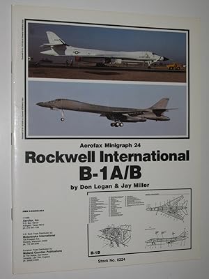 Seller image for Rockwell International B-1A/B : Aerofax Minigraph 24 for sale by Manyhills Books