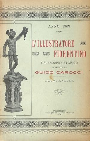 L'illustratore fiorentino. Calendario storico per l'anno 1909.