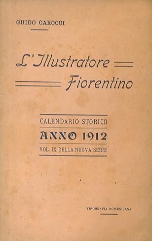 L'illustratore fiorentino. Calendario storico per l'anno 1912.