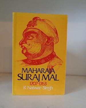 Seller image for Maharaja Suraj Mal, 1707-1763 His Life and Times for sale by BRIMSTONES