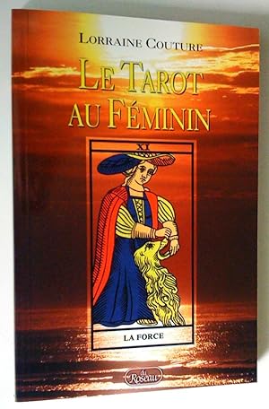 Image du vendeur pour Le Tarot au fminin mis en vente par Claudine Bouvier