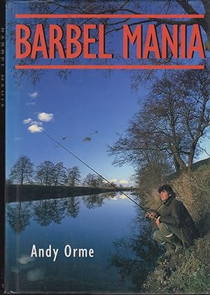 Image du vendeur pour BARBEL MANIA. By Andy Orme. mis en vente par Coch-y-Bonddu Books Ltd