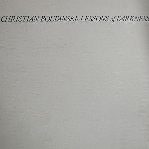 Seller image for Christian Boltanski: Lessons of Darkness for sale by Antonio Pennasilico