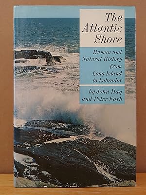 Seller image for The Atlantic Shore: Human and Natural History from Long Island to Labrador for sale by H.S. Bailey