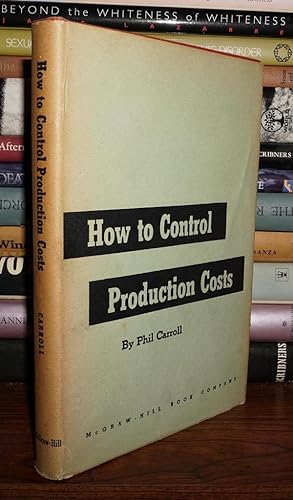 Imagen del vendedor de HOW TO CONTROL PRODUCTION COSTS a la venta por Rare Book Cellar