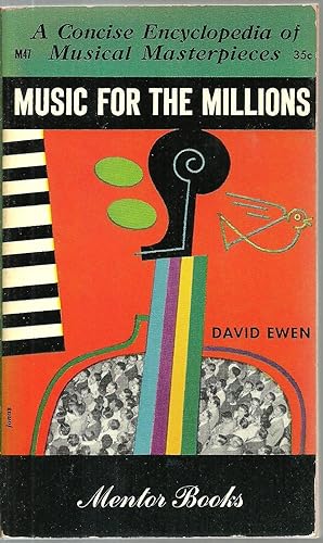 Seller image for Music For The Millions: A Concise Encyclopedia of Musical Masterpieces for sale by Sabra Books