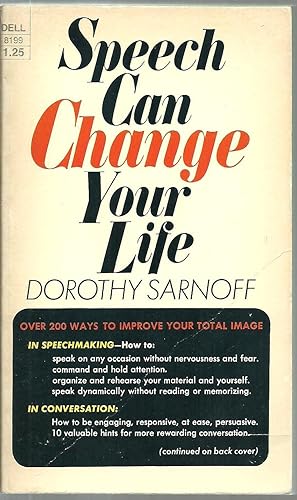 Imagen del vendedor de Speech Can Change Your Life: Tips on Speech, Conversation and Speechmaking a la venta por Sabra Books