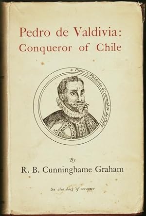 Pedro de Valdivia: Conqueror of Chili