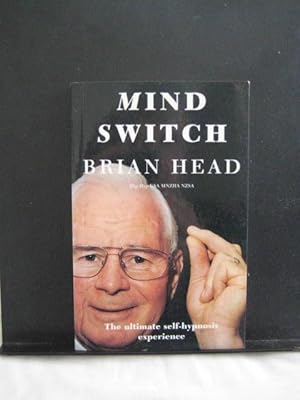 Mind Switch : The Ultimate Self-Hynosis Experience