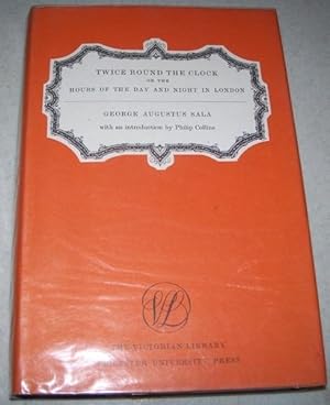 Seller image for Twice Round the Clock or the Hours of the Day and Night in London (The Victorian Library) for sale by Easy Chair Books