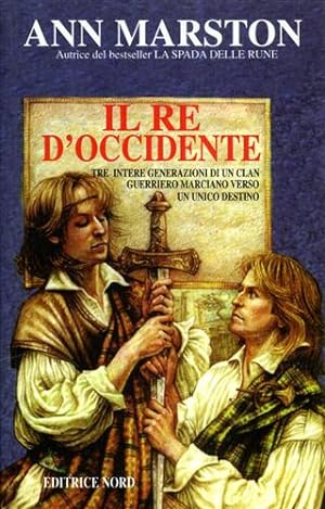Seller image for Il re d'occidente. for sale by FIRENZELIBRI SRL