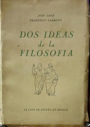 Imagen del vendedor de Dos ideas de la filosofa a la venta por Librera Monte Sarmiento