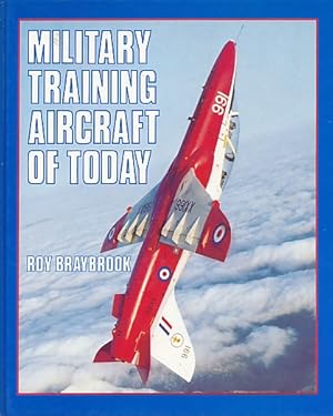 Immagine del venditore per Military Training Aircraft of Today venduto da Barter Books Ltd