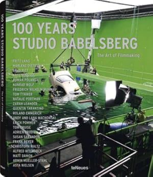 Bild des Verkufers fr 100 Years Studio Babelsberg. The Art of Filmmaking. zum Verkauf von Antiquariat Kaner & Kaner GbR