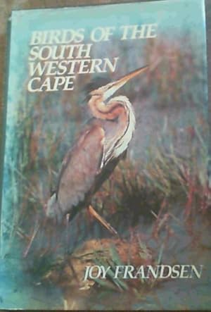 Imagen del vendedor de Birds of the South Western Cape a la venta por Chapter 1