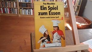 Seller image for Ein Spiel zum Essen. Kindern macht Kochen Spa. for sale by Antiquariat Floeder