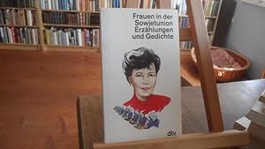 Seller image for Frauen in der Sowjetunion. Erzhlungen und Gedichte. for sale by Antiquariat Floeder