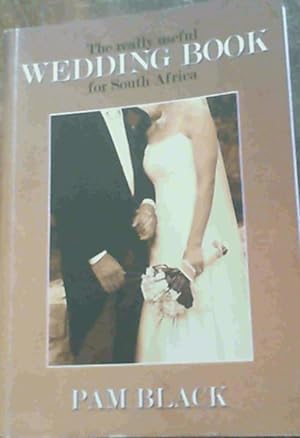 Imagen del vendedor de The Really Useful Wedding Book for South Africa a la venta por Chapter 1