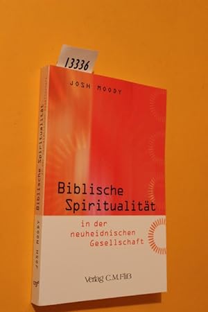 Bild des Verkufers fr Biblische Spiritualitt in der neuheidnischen Gesellschaft zum Verkauf von Antiquariat Tintentraum