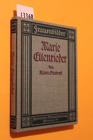 Marie Ellenrieder als Künstlerin und Frau. Mit 12 Bildern.