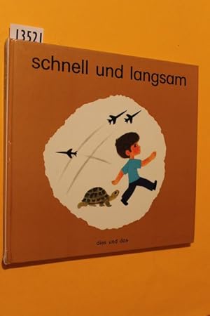 Seller image for Schnell und langsam. Zeichnungen von Philipp Thomas (Reihe dies und das) for sale by Antiquariat Tintentraum