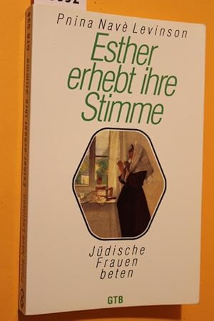 Seller image for Esther erhebt ihre Stimme. Jdische Frauen beten for sale by Antiquariat Tintentraum