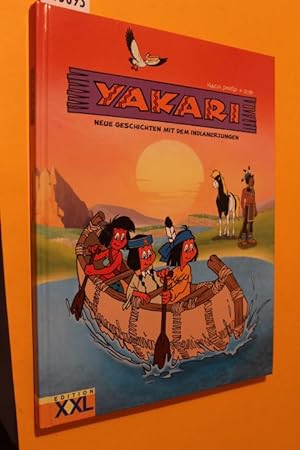 Seller image for Yakari. Neue Geschichten mit dem Indianerjungen for sale by Antiquariat Tintentraum
