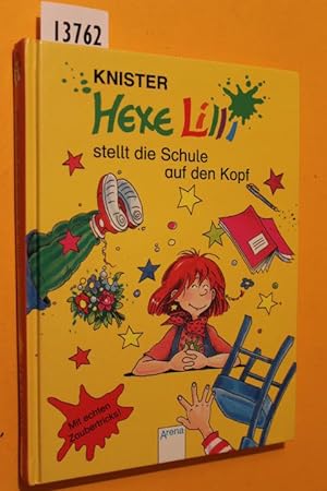 Image du vendeur pour Hexe Lilli stellt die Schule auf den Kopf. Mit farbigen Bildern von Birgit Rieger. mis en vente par Antiquariat Tintentraum