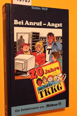 Bild des Verkufers fr Bei Anruf - Angst. Ein Fall fr TKKG. (Gebundene Ausgabe) zum Verkauf von Antiquariat Tintentraum