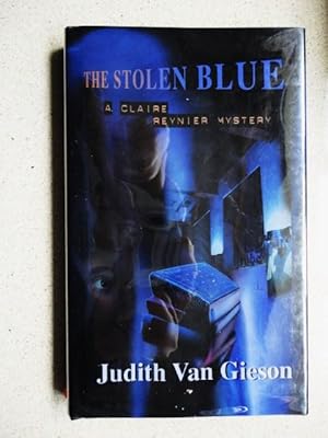 The Stolen Blue: A Claire Reynier Mystery