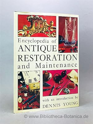 Seller image for Encyclopedia of Antique Restoration and Maintenance. for sale by Bibliotheca Botanica