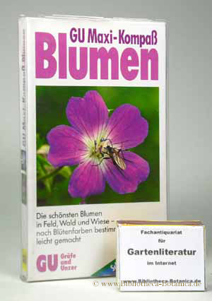 Seller image for GU Maxi-Kompa Blumen. Die schnsten Blumen in Feld, Wald und Wiese. Nach Bltenfarben bestimmen leicht gemacht. for sale by Bibliotheca Botanica
