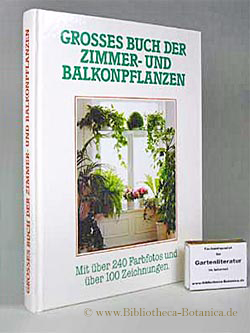 Grosses Buch der Zimmer- und Balkonpflanzen.